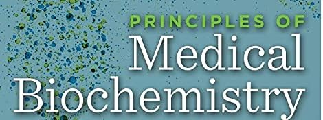 Principles of Medical Biochemistry: With STUDENT CONSULT Online Access by Gerhard Meisenberg PhD