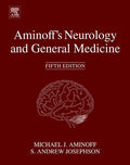 Aminoff's Neurology and General Medicine by Michael J. Aminoff MD, DSc, FRCP