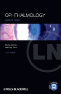 Ophthalmology (Lecture Notes Book 72) by Bruce James