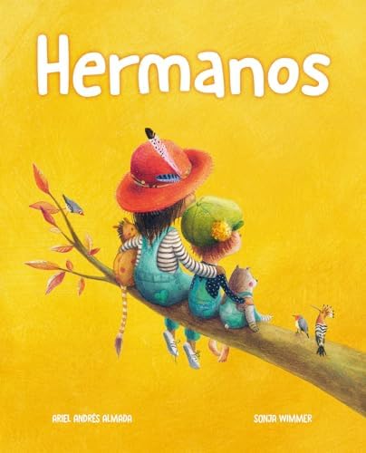 Hermanos (Brothers and Sisters) (Amor de familia) (Spanish Edition) by Ariel Andrés Almada