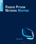 Python Passive Network Mapping: P2NMAP by Chet Hosmer