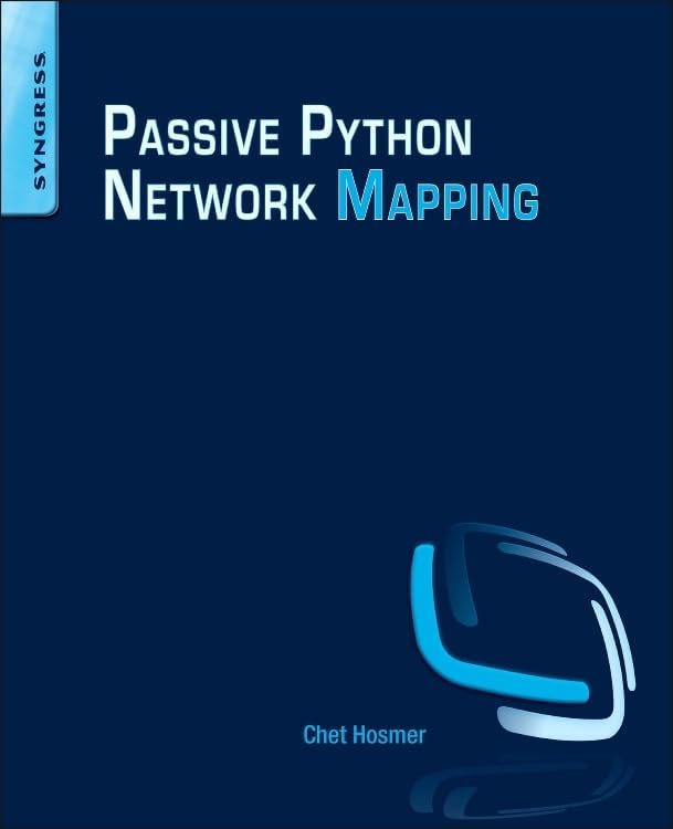 Python Passive Network Mapping: P2NMAP by Chet Hosmer