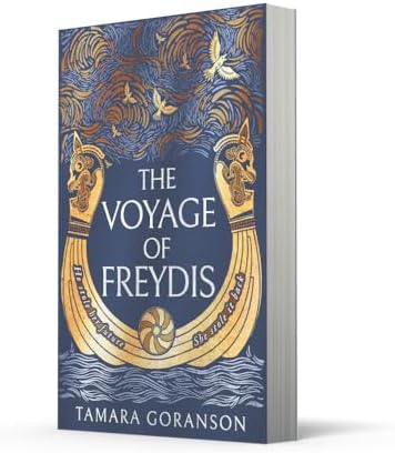 The Voyage of Freydis: An epic new feminist retelling and debut novel of Viking adventure and forbidden love (The Vinland Viking Saga) (Book 1) by Tamara Goranson