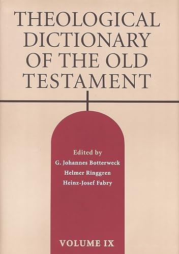 Theological Dictionary of the Old Testament, Vol. 9 by G. Johannes Botterweck
