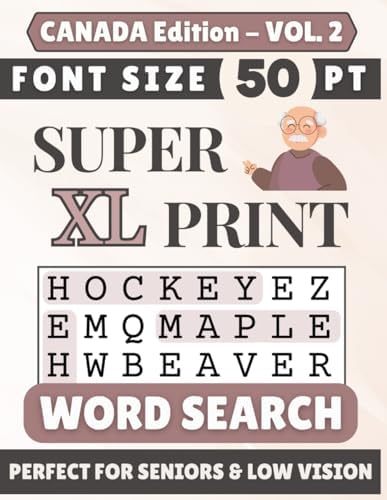 Super XL 50-pt Print CANADA Edition Word Search (VOL. 2): Designed for Seniors | 60 Canada Themed Puzzles | 8.5x11 Inches | Thoughtful Gift for ... & Loved Ones (Super XL Print Word Search) by SG Books
