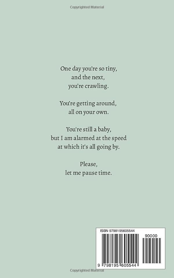 Let Me Pause Time: Poems for Mothers by Isabel Selyne