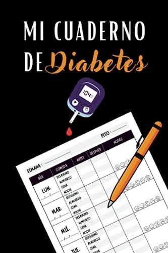 Mi cuaderno de diabetes: Agenda de diabetes | Libreto para controlar los nivieles de Glucosa en sangre. (Spanish Edition) by SENCILLO PERO PRÁCTICO