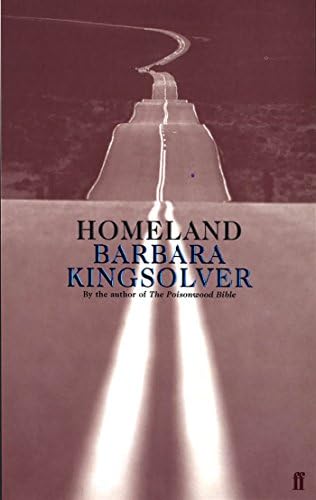Homeland: Author of Demon Copperhead, Winner of the Women’s Prize for Fiction by Barbara Kingsolver