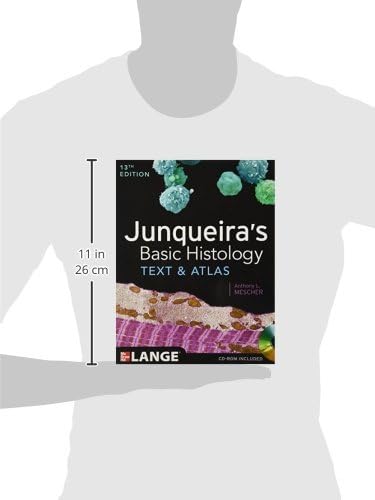 Junqueira's Basic Histology: Text and Atlas, Thirteenth Edition by Anthony Mescher