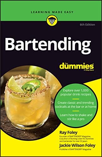 Bartending For Dummies by R. Foley