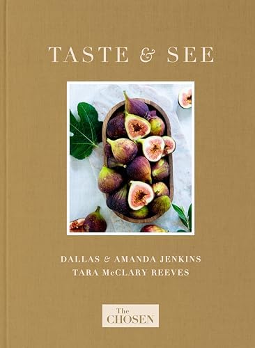 The Chosen Presents: Taste & See by Dallas Jenkins
