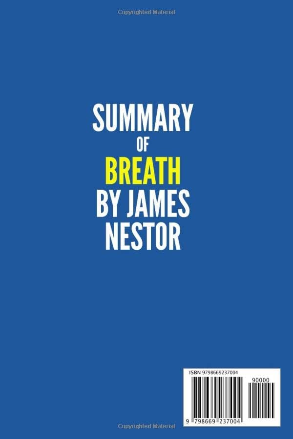 Summary of Breath by James Nestor: The New Science of a Lost Art by Genius Reads