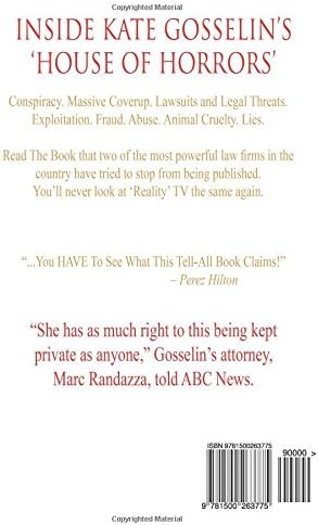 KATE GOSSELIN: How She Fooled The World: The Rise And Fall Of A Reality TV Queen by Robert Hoffman