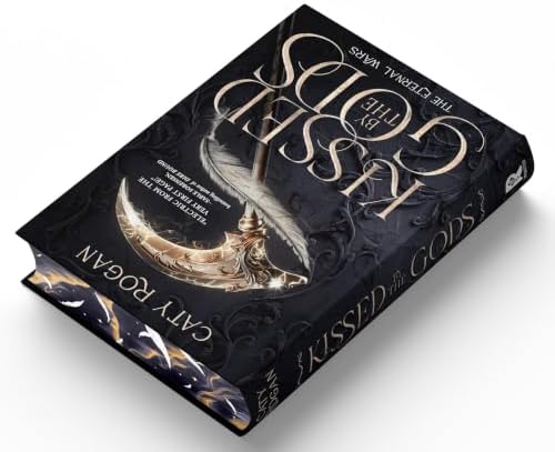 Kissed by the Gods (Deluxe Limited Edition) (The Eternal Wars, 1) by Caty Rogan