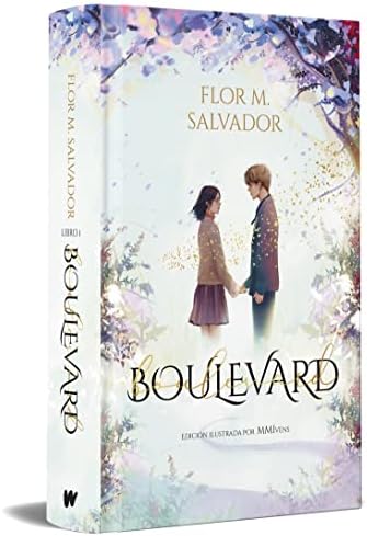 Boulevard. Libro 1: (edición especial ilustrada) by Flor M. Salvador