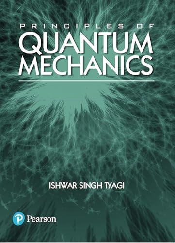 The Principles of Quantum Mechanics by P A M Dirac