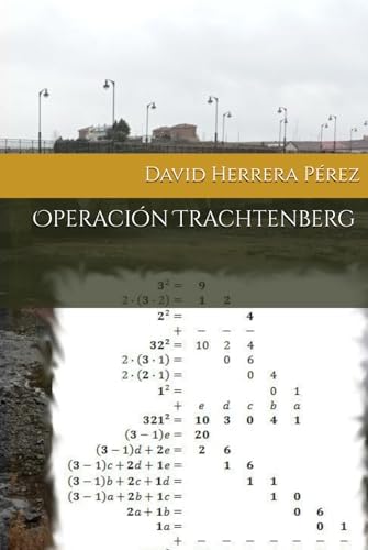 Operación Trachtenberg (Spanish Edition) by David Herrera Pérez