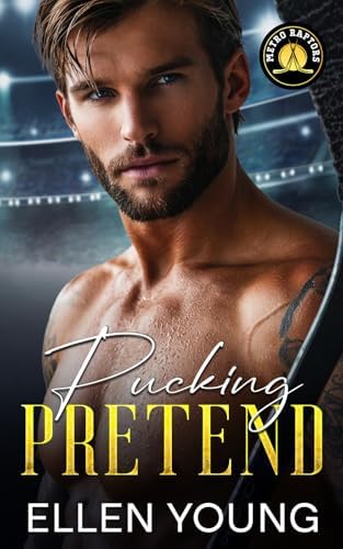 Pucking Pretend: An Enemies to Lovers Second Chance Sports Romance (Metro Raptors) by Ellen Young