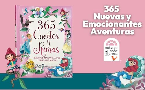 365 Cuentos y Rimas: Relatos Maravillosos Llenos De Magia (Spanish Edition) by Cottage Door Press