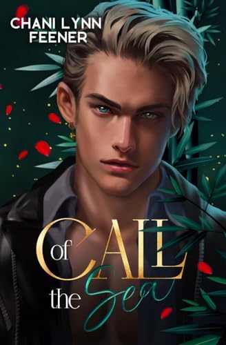 Call of the Sea: A Dark MM Sci-Fi College Enemies to Lovers Romance (The Devils of Vitality) by Chani Lynn Feener