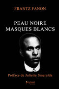Peau Noire, Masques Blancs (French Edition) by Frantz Fanon