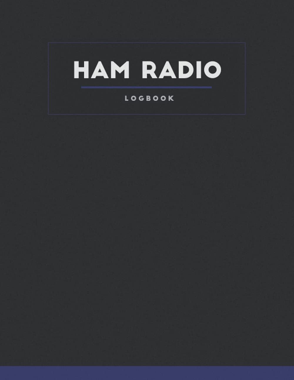 Ham Radio Log Book: Amateur radio log book | Logbook For Ham Radio Operators | Track All Communications by saif merwas