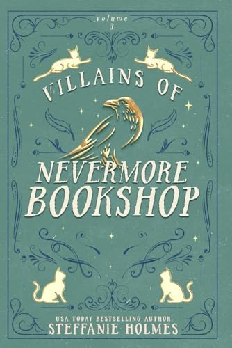 Villains of Nevermore Bookshop: cozy paranormal books 1-3 by Steffanie Holmes