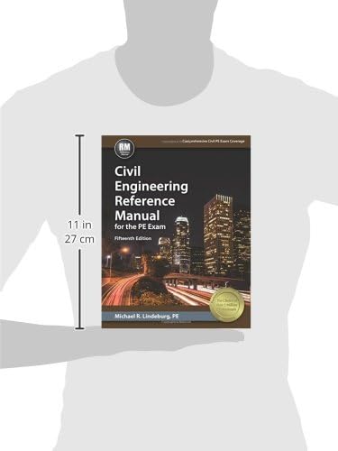 Civil Engineering Reference Manual for the PE Exam, 15th Ed by Michael R. Lindeburg