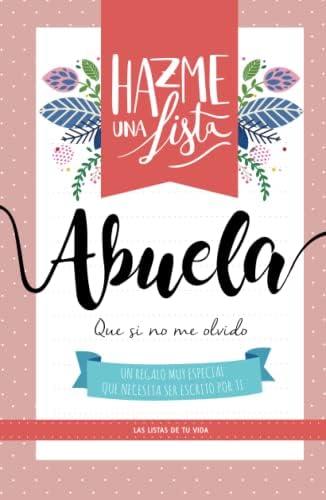 Hazme una lista abuela: Las listas de tu vida (Spanish Edition) by Lista y Listo