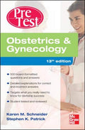 Obstetrics And Gynecology PreTest Self-Assessment And Review, Thirteenth Edition by Karen Schneider
