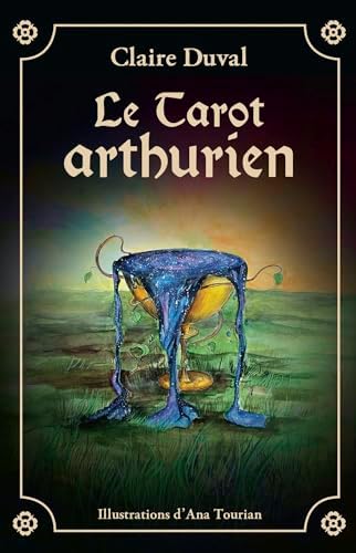 Le tarot Arthurien by Claire Duval