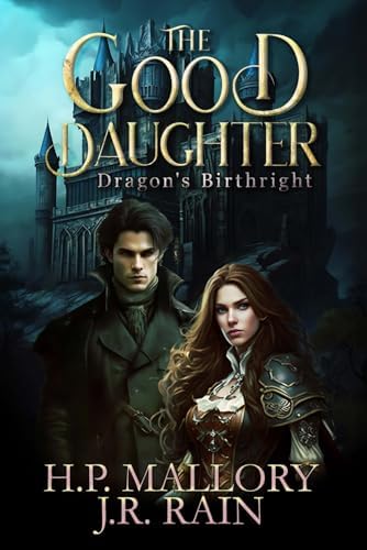 The Good Daughter: A Romantasy by H.P. Mallory