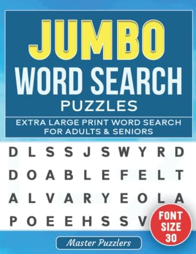 Jumbo Word Search Puzzles: Extra Large Print Word Search Puzzles For Seniors & Adults, Very Big Letters(Font Size 30 Pt), Word Search For Adults Large Print by Master Puzzlers