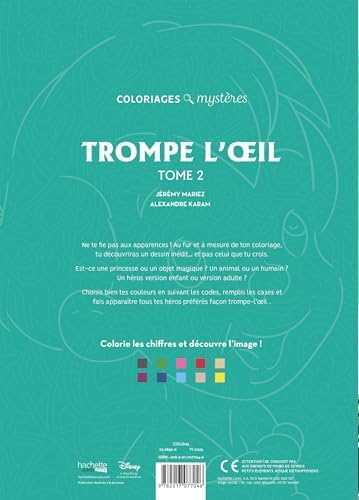 Coloriages mystères Disney - Trompe l'oeil Tome 2: Colorie et découvre un nouveau personnage by Alexandre Karam