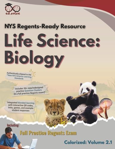 Life Science: Biology NYS Regents-Ready Resource: Colorized: Volume 2.1 (NYS Life Science: Biology Resource Series) by Annie Madden