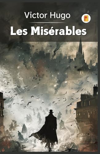 Les Misérables (French Edition) by Victor Hugo