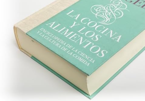 La cocina y los alimentos: Enciclopedia de la ciencia y la cultura de la comida / On Food and Cooking (Spanish Edition) by Harold McGee