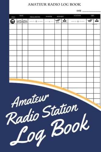Amateur Radio Station Log Book: Ham Radio Contact Keeper For Beginners by Sadie Avila