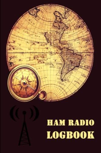 HAM RADIO LOGBOOK: Amateur radio log book | Amateur Radio Operator Station Log Book | Ham Radio Log Sheet | 100 pages, 6"x9" | Field Day Logbook for ... Ham Radio Communication for Women & Men by Radio Publishing