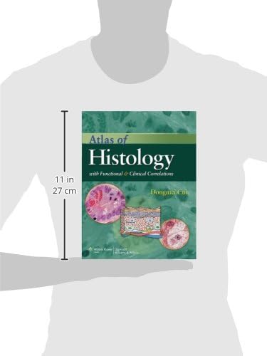 Atlas of Histology with Functional and Clinical Correlations by Dongmei Cui MD (hon) PhD