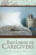 Daily Comfort for Caregivers by Barbour Publishing