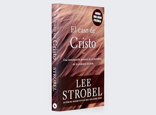 Caso de Cristo, El by Lee Strobel