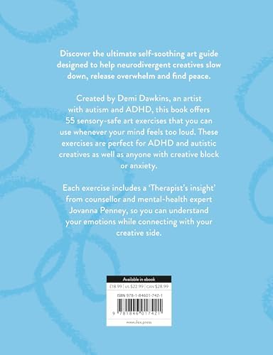 The Peaceful Brain Art Book: 55 self-soothing art exercises for ADHD, autism and anxiety by Demi Dawkins