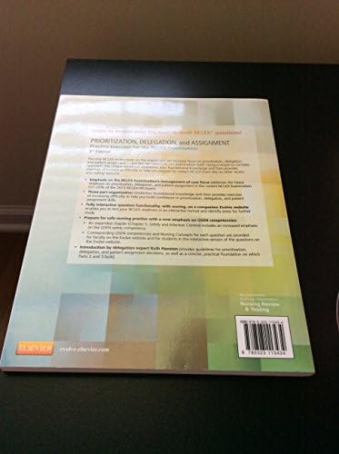 Prioritization, Delegation, and Assignment: Practice Exercises for the NCLEX Examination by Linda A. LaCharity PhD RN
