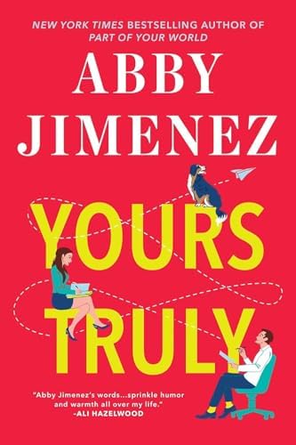 Part of Your World Series, Collection Set of 2 Books. Part of Your World and Yours Truly by Abby Jimenez by Abby Jimenez