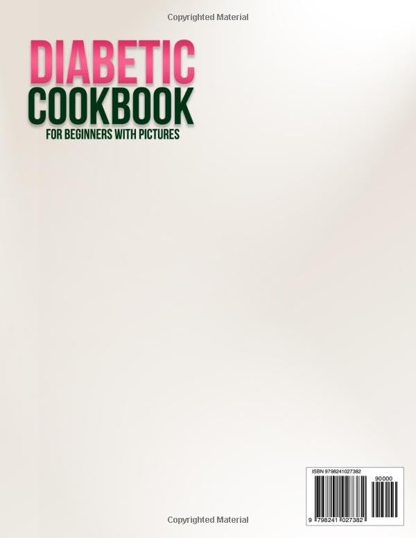 The Complete Flavor & Health Diabetic Cookbook for Beginners with Pictures: Discover Low-Carb Low-Sug by Gloria Jarvis