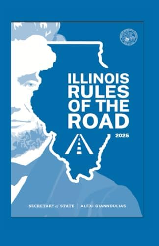 Illinois Rules of the Road: 2025 by State of Illinois