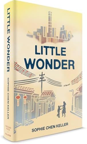 Little Wonder: Oprah's Book Club: A Novel (Thousand Voices) by Sophie Chen Keller