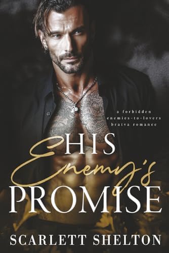 His Enemies Promise: A Forbidden Enemies-to-Lovers Bratva Romance (The Orlov Dynasty) by Scarlett Shelton