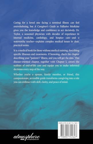 A Caregiver’s Guide to Palliative Medicine by George J. Taylor M.D.